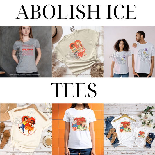 ABOLISH ICE Tee Collection