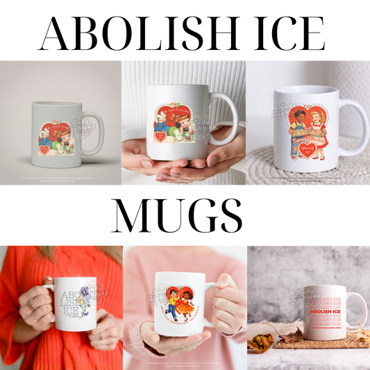 ABOLISH ICE Mug Collection