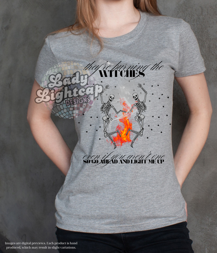 They're Burning the Witches Even If You Aren't One / Reputation Tee / Look What You Made Me Do / Swift Tee / Swift Tshirt / I Did Something Bad/ Swift Halloween