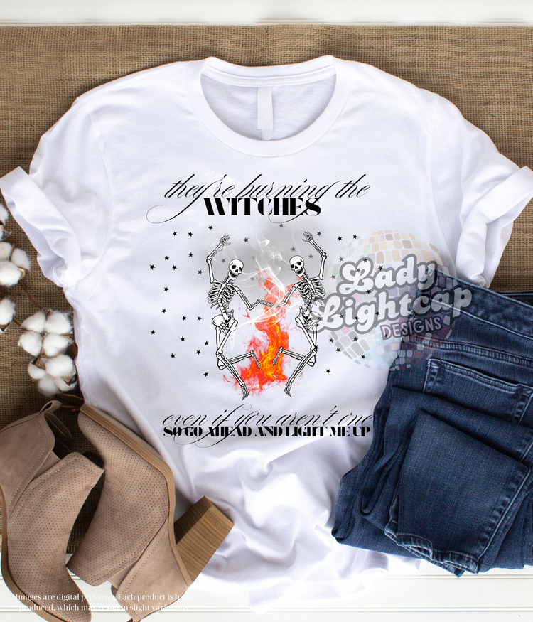 They're Burning the Witches Even If You Aren't One / Reputation Tee / Look What You Made Me Do / Swift Tee / Swift Tshirt / I Did Something Bad/ Swift Halloween