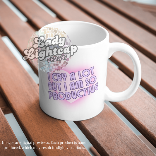 I Cry A Lot But I AM So Productive Mug / Swiftie Mug